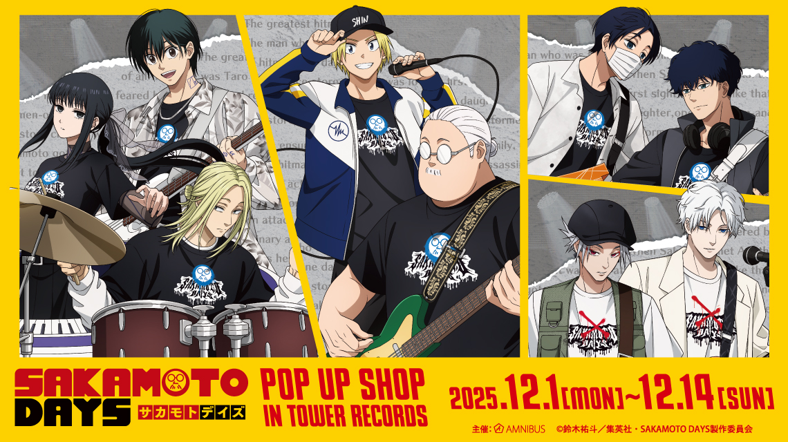 TVアニメ『SAKAMOTO DAYS』 POP UP SHOP in TOWER RECORDS
